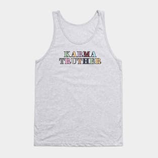 Karma Truther Tank Top